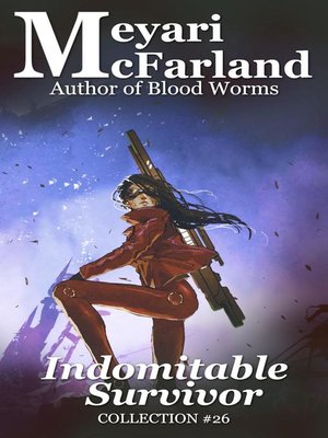 cover image of Indomitable Survivor